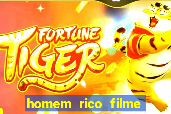 homem rico filme filme homem rico finge ser pobre para